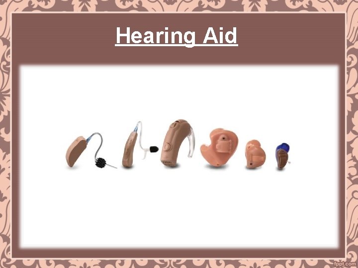 Hearing Aid 