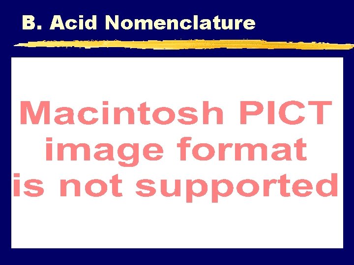 B. Acid Nomenclature 