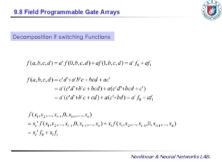9. 8 Field Programmable Gate Arrays Decomposition if switching Functions Nonlinear & Neural Networks