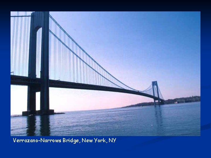 Verrazano-Narrows Bridge, New York, NY 