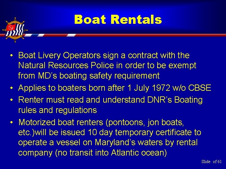 Boat Rentals • Boat Livery Operators sign a contract with the Natural Resources Police