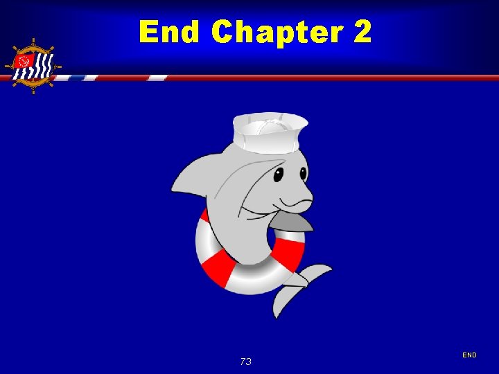 End Chapter 2 73 END 