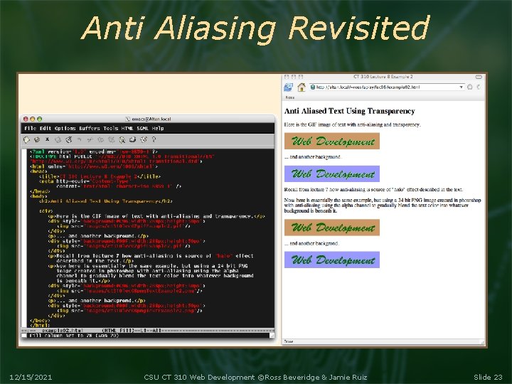 Anti Aliasing Revisited 12/15/2021 CSU CT 310 Web Development ©Ross Beveridge & Jamie Ruiz