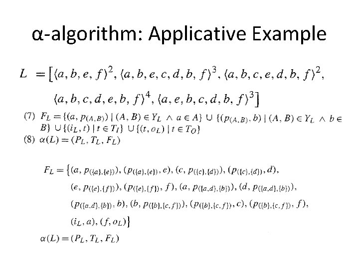 α-algorithm: Applicative Example 