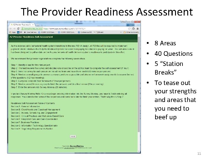 The Provider Readiness Assessment • 8 Areas • 40 Questions • 5 “Station Breaks”