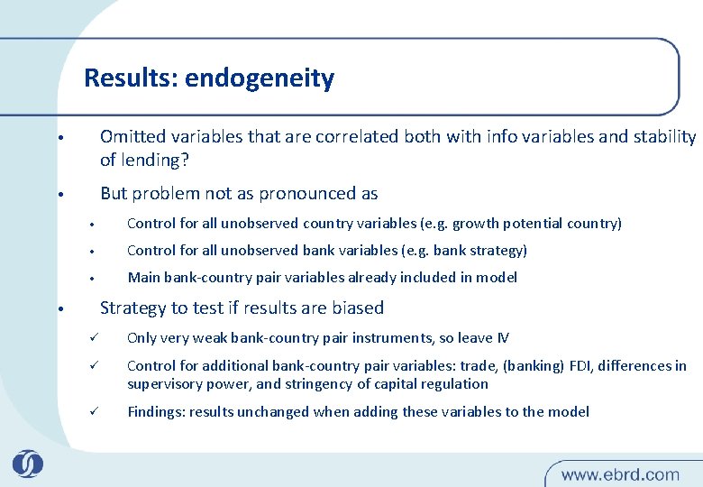 Results: endogeneity • Omitted variables that are correlated both with info variables and stability