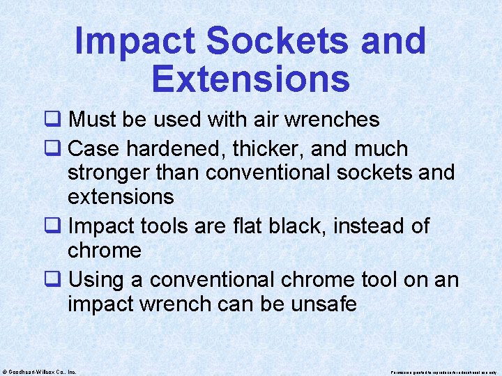 Impact Sockets and Extensions q Must be used with air wrenches q Case hardened,