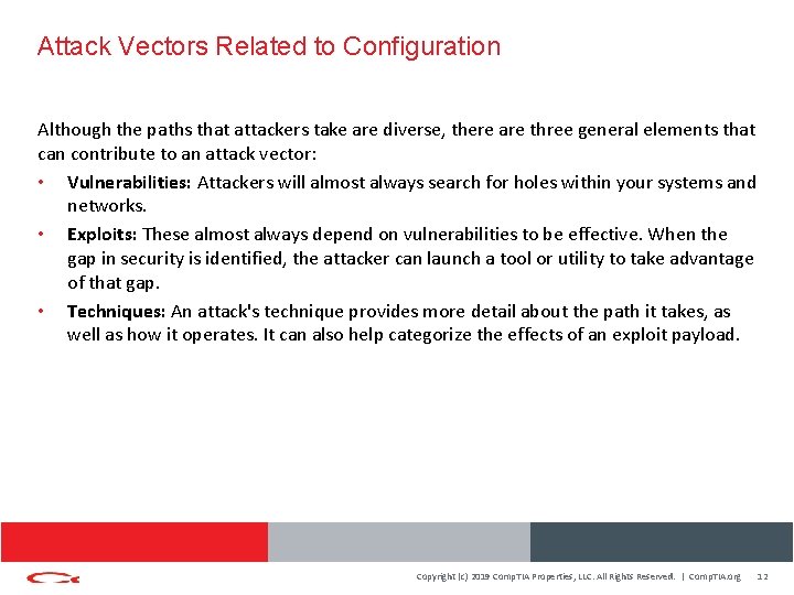 Attack Vectors Related to Configuration Although the paths that attackers take are diverse, there