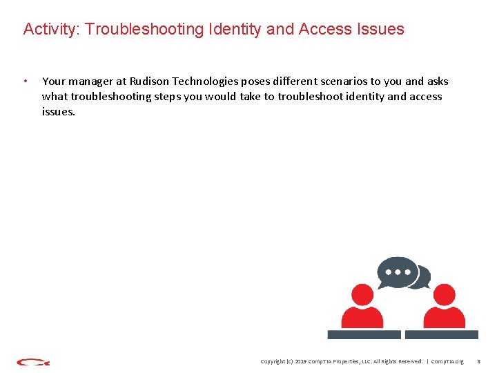 Activity: Troubleshooting Identity and Access Issues • Your manager at Rudison Technologies poses different