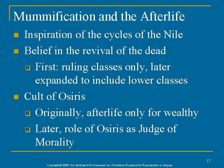 Mummification and the Afterlife n n n Inspiration of the cycles of the Nile