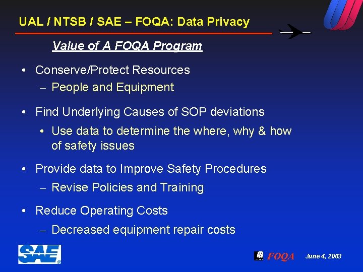 UAL / NTSB / SAE – FOQA: Data Privacy Value of A FOQA Program