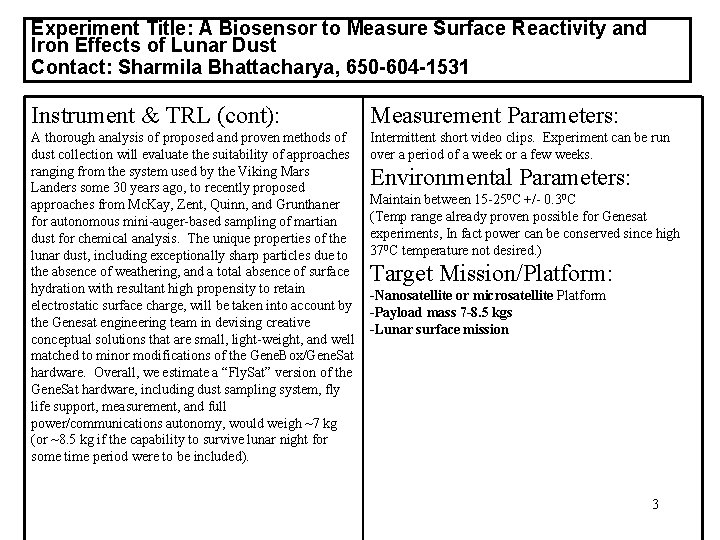 Experiment Title: A Biosensor to Measure Surface Reactivity and Iron Effects of Lunar Dust