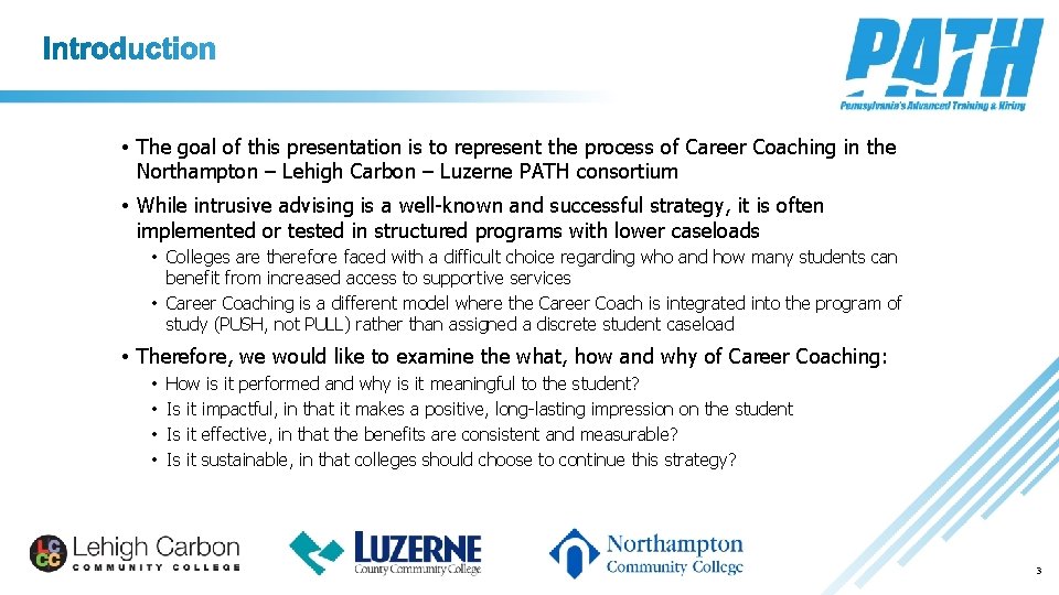  • The goal of this presentation is to represent the process of Career
