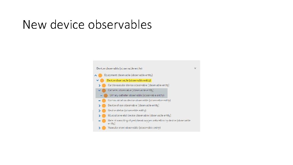 New device observables 