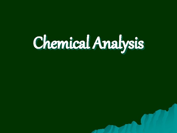 Chemical Analysis 