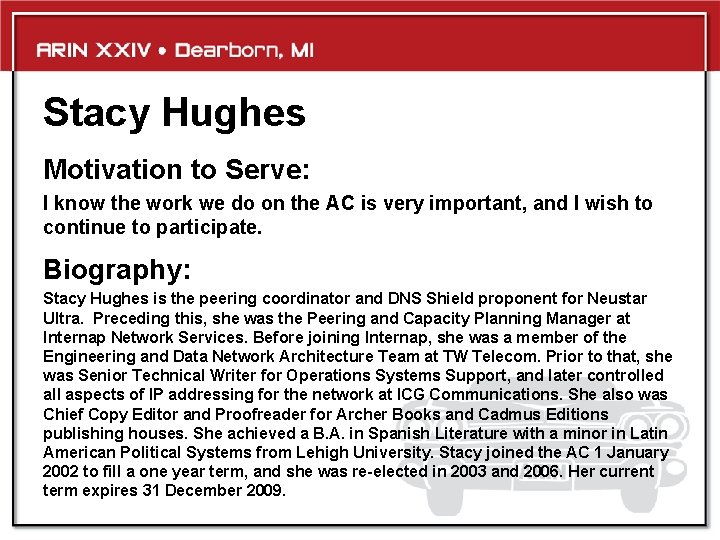 Stacy Hughes Motivation to Serve: I know the work we do on the AC