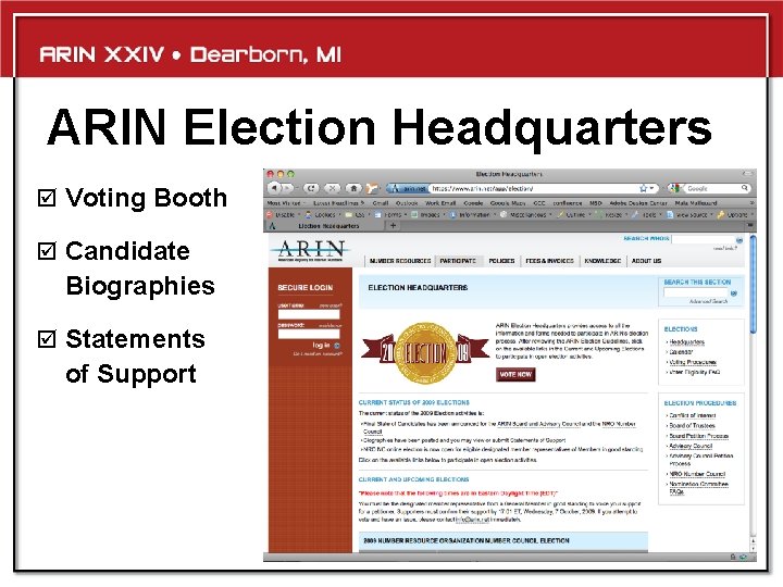 ARIN Election Headquarters þ Voting Booth þ Candidate Biographies þ Statements of Support 