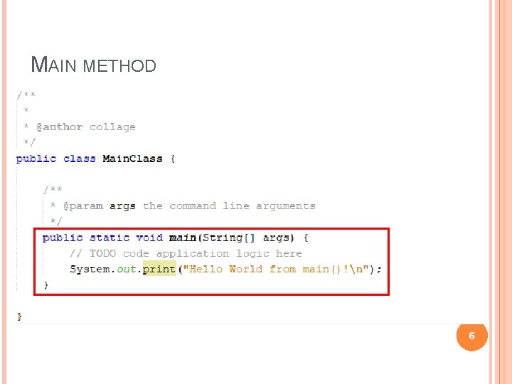 MAIN METHOD 6 