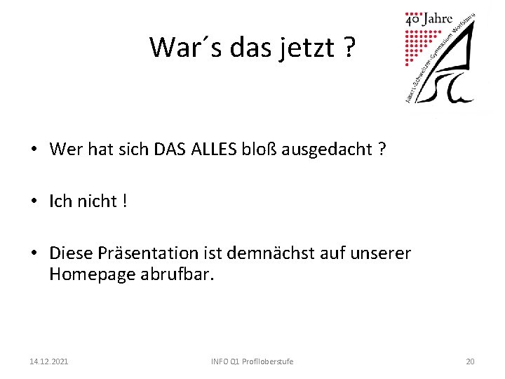 War´s das jetzt ? • Wer hat sich DAS ALLES bloß ausgedacht ? •