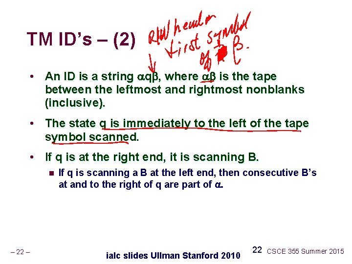 TM ID’s – (2) • An ID is a string q , where is