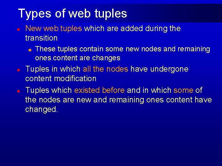 Types of web tuples l New web tuples which are added during the transition