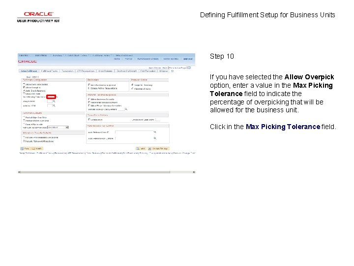 Defining Fulfillment Setup for Business Units Step 10 If you have selected the Allow