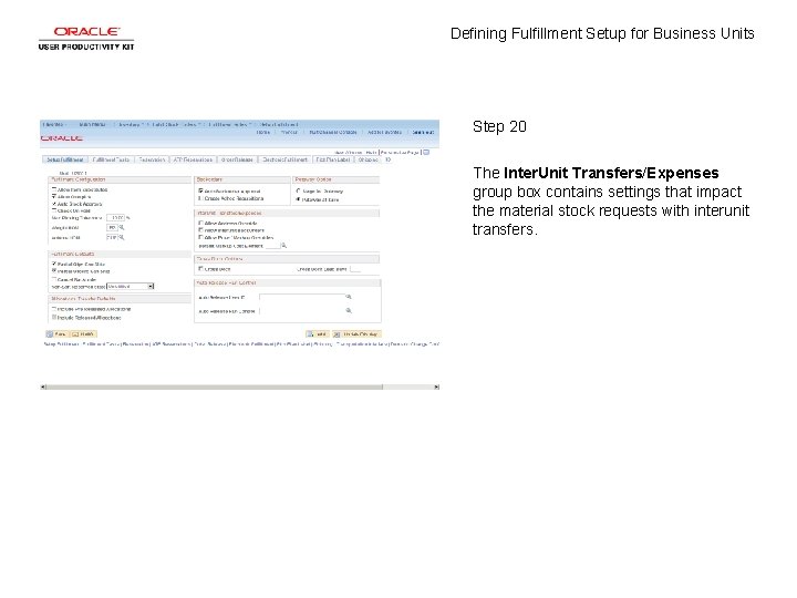Defining Fulfillment Setup for Business Units Step 20 The Inter. Unit Transfers/Expenses group box