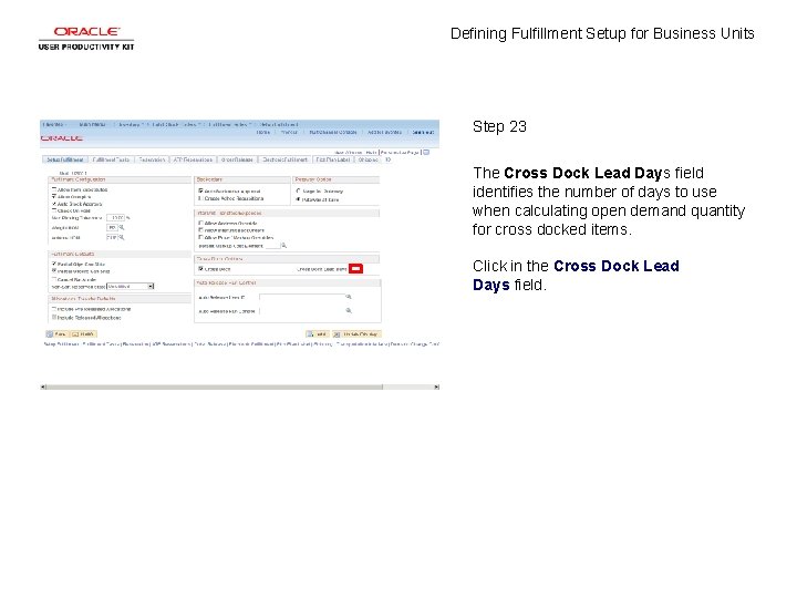 Defining Fulfillment Setup for Business Units Step 23 The Cross Dock Lead Days field