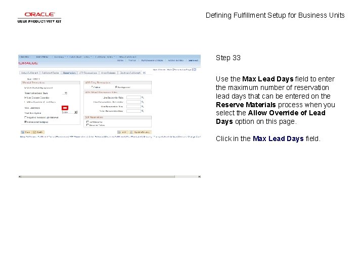 Defining Fulfillment Setup for Business Units Step 33 Use the Max Lead Days field