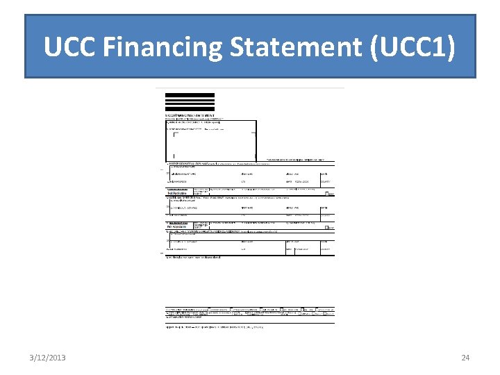 UCC Financing Statement (UCC 1) 3/12/2013 24 