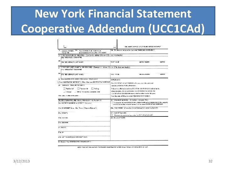 New York Financial Statement Cooperative Addendum (UCC 1 CAd) 3/12/2013 32 
