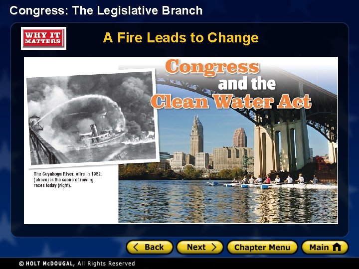 Congress: The Legislative Branch A Fire Leads to Change 