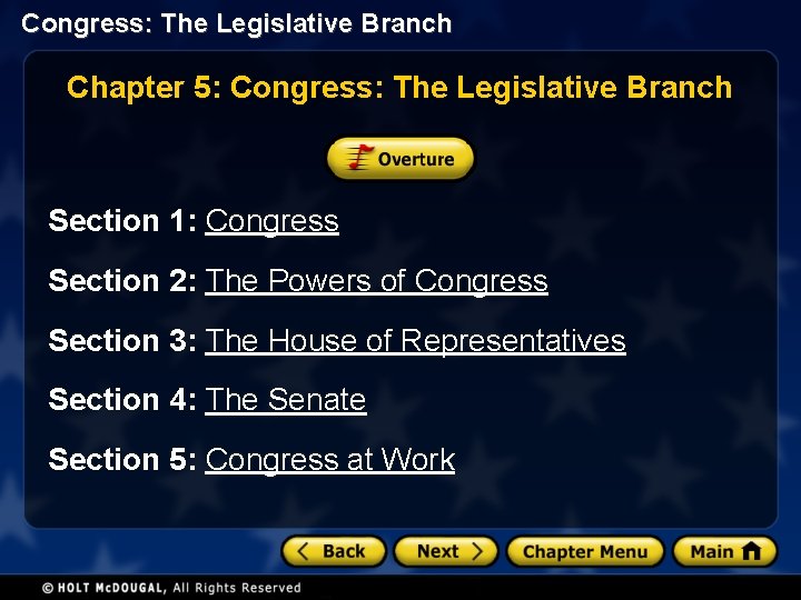Congress: The Legislative Branch Chapter 5: Congress: The Legislative Branch Section 1: Congress Section