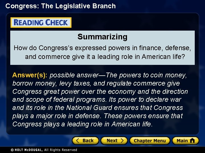 Congress: The Legislative Branch Summarizing How do Congress’s expressed powers in finance, defense, and