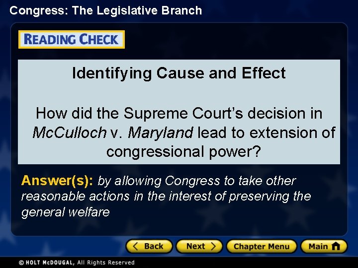 Congress: The Legislative Branch Identifying Cause and Effect How did the Supreme Court’s decision