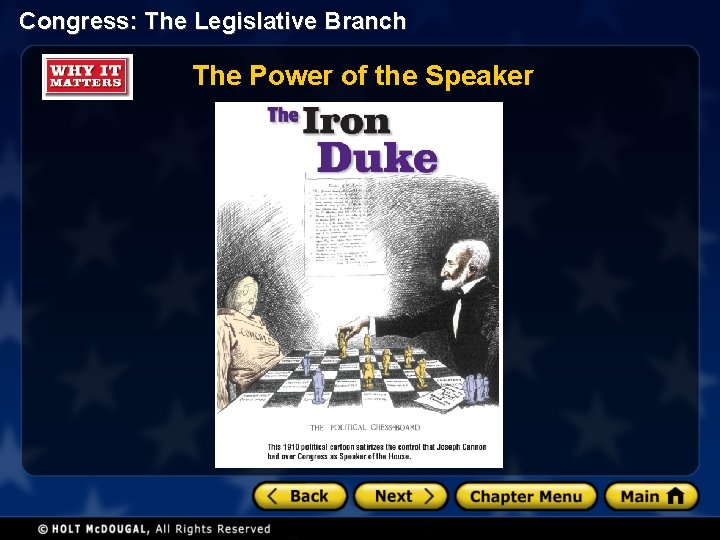 Congress: The Legislative Branch The Power of the Speaker 