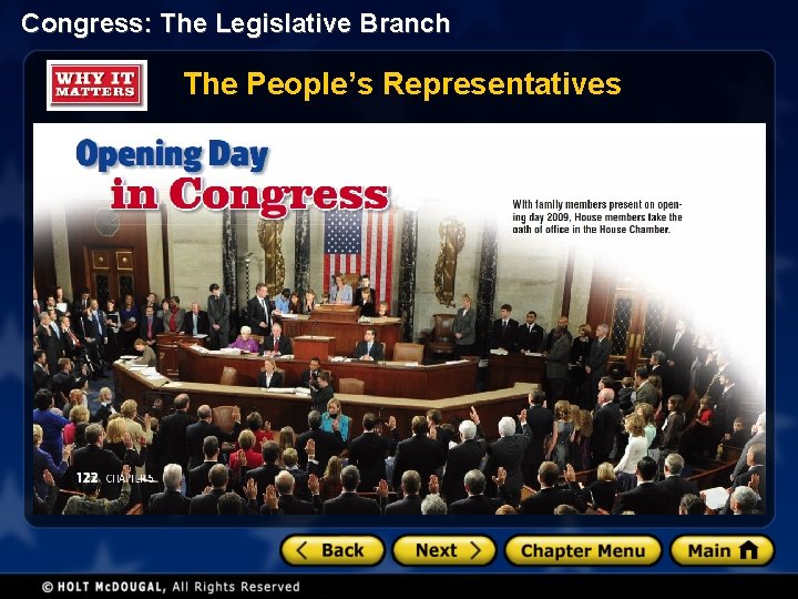 Congress: The Legislative Branch The People’s Representatives 