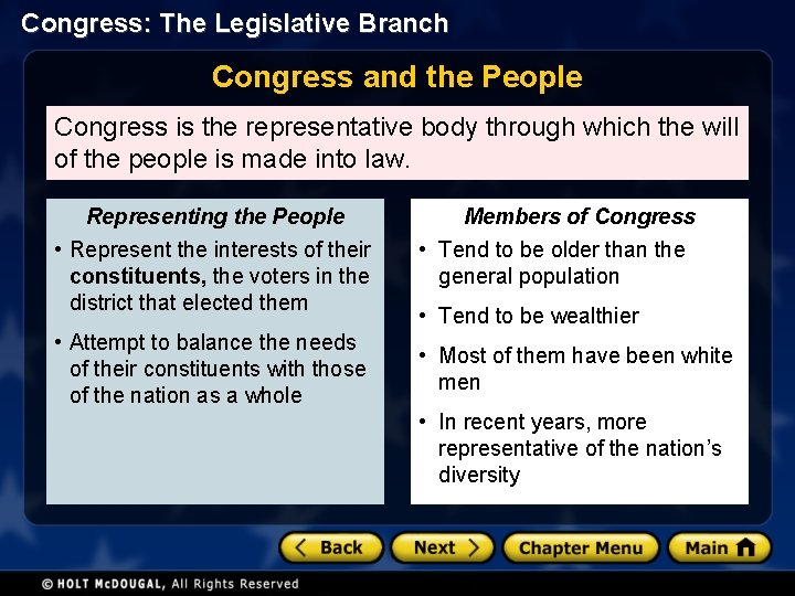 Congress: The Legislative Branch Congress and the People Congress is the representative body through
