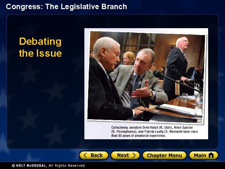 Congress: The Legislative Branch Debating the Issue 