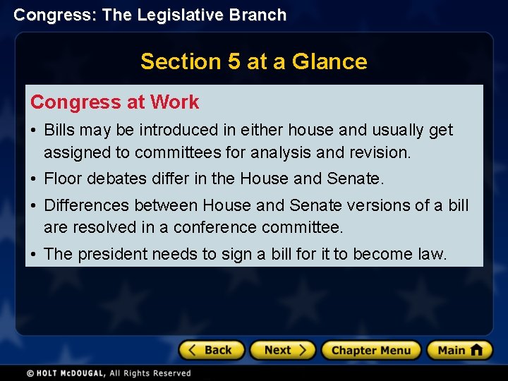 Congress: The Legislative Branch Section 5 at a Glance Congress at Work • Bills