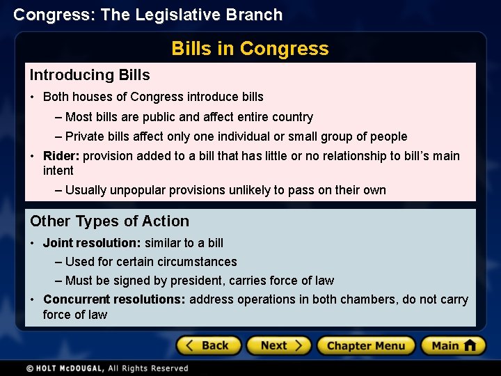 Congress: The Legislative Branch Bills in Congress Introducing Bills • Both houses of Congress