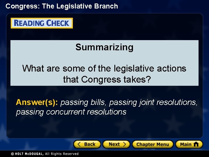 Congress: The Legislative Branch Summarizing What are some of the legislative actions that Congress