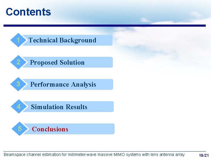 Contents 1 Technical Background 2 Proposed Solution 3 Performance Analysis 4 Simulation Results 5