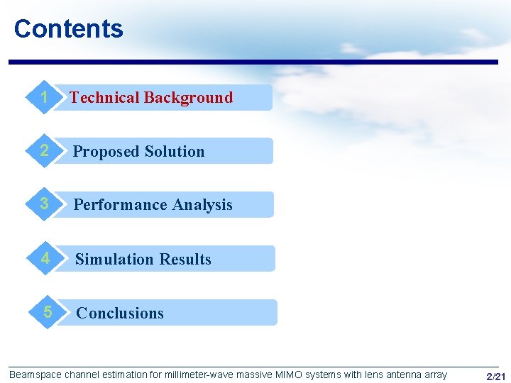 Contents 1 Technical Background 2 Proposed Solution 3 Performance Analysis 4 Simulation Results 5