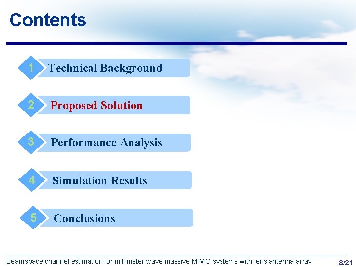 Contents 1 Technical Background 2 Proposed Solution 3 Performance Analysis 4 Simulation Results 5