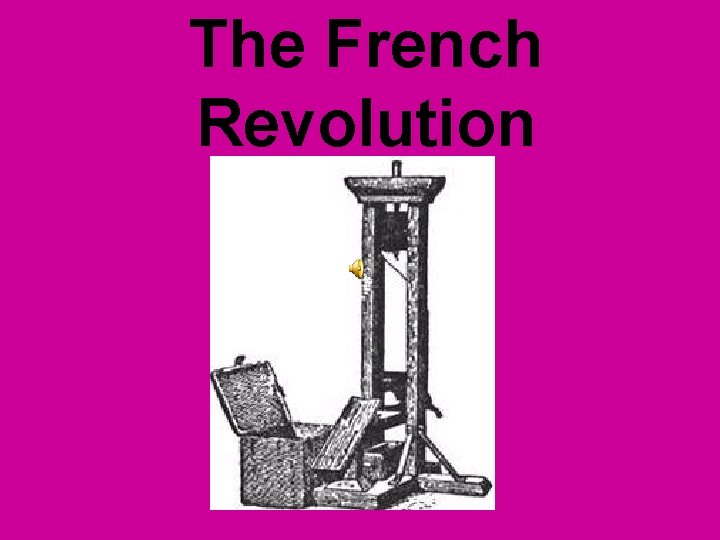 The French Revolution 