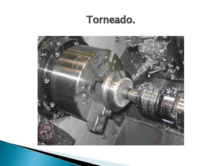 Torneado. 