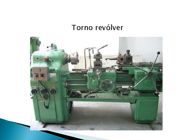 Torno revólver 