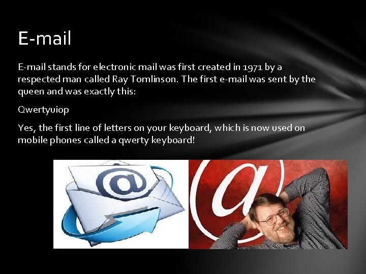 E-mail stands for electronic mail was first created in 1971 by a respected man