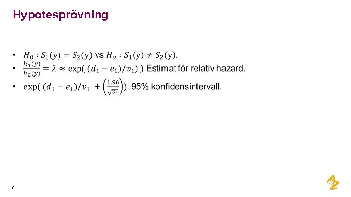 Hypotesprövning 9 